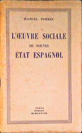 L'OEUVRE SOCIALE DU NOUVEL Ã‰TAT ESPAGNOL.