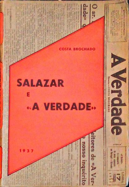 SALAZAR E A VERDADE.