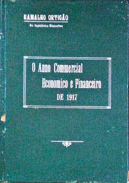 O ANNO COMERCIAL ECONÃ“MICO E FINANCEIRO DE 1917.