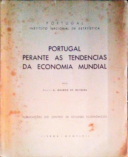 PORTUGAL PERANTE AS TENDÃŠNCIAS DA ECONOMIA MUNDIAL.