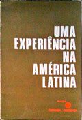 UMA EXPERIÃŠNCIA NA AMÃ‰RICA LATINA (O PENSADOR DE SALVADOR ALLENDE).