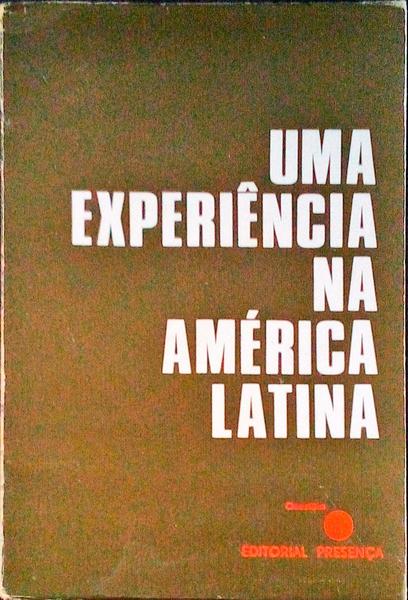 UMA EXPERIÃŠNCIA NA AMÃ‰RICA LATINA (O PENSADOR DE SALVADOR ALLENDE).
