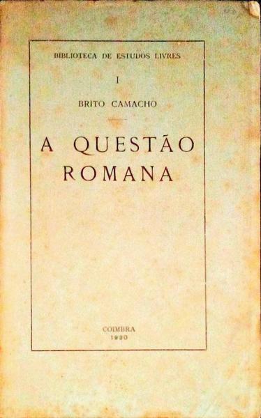 A QUESTÃƒO ROMANA.