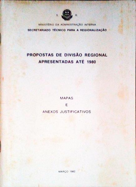 PROPOSTAS DE DIVISÃƒO REGIONAL APRESENTADAS ATÃ‰  1980.