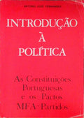 INTRODUÃ‡ÃƒO Ã€ POLÃTICA: AS CONSTITUIÃ‡Ã•ES PORTUGUESAS E OS PACTOS MFA PARTIDOS.
