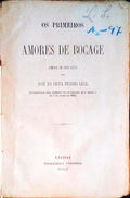 OS PRIMEIROS AMORES DE BOCAGE, COMEDIA EM CINCO ACTOS.