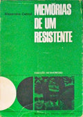 MEMÃ“RIAS DE UM RESISTENTE (NARRATIVA ROMANCEADA).