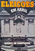 ELEIÃ‡Ã•ES EM ABRIL: DIÃRIO DE CAMPANHA.