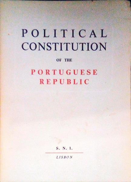 POLITICAL CONSTITUTION OF THE PORTUGUESE REPUBLIC.