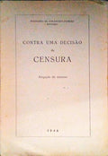 CONTRA UMA DECISÃƒO DA CENSURA. AlegaÃ§Ã£o de recurso.
