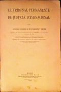 EL TRIBUNAL PERMANENTE DE JUSTICIA INTERNATIONAL