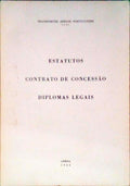 ESTATUTOS, CONTRATO DE CONCESSÃƒO, DIPLOMAS LEGAIS.