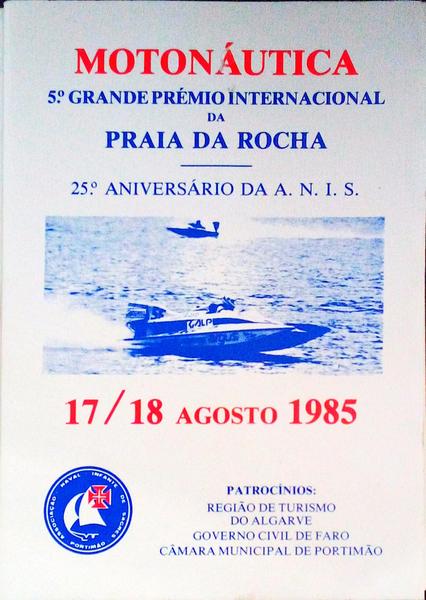 MOTONÃUTICA: 5Âº GRANDE PRÃ‰MIO INTERNACIONAL DA PRAIA DA ROCHA.
