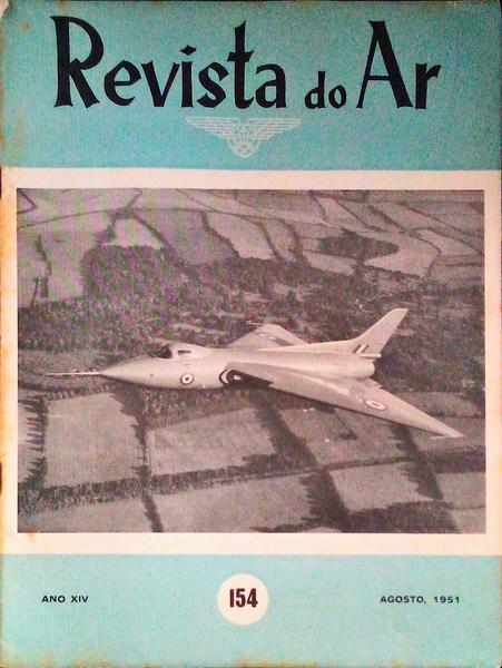 REVISTA DO AR, ANO XIV, N.Âº 154, AGOSTO DE 1951.