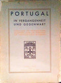 PORTUGAL IN VERGANGENHEIT UND GEGENWART.