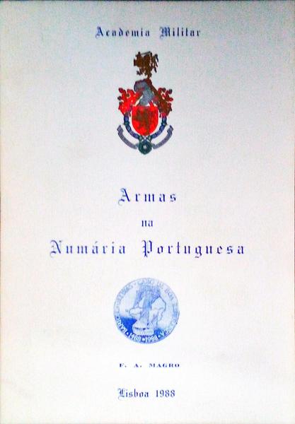 ARMAS NA NUMÃRIA PORTUGUESA.