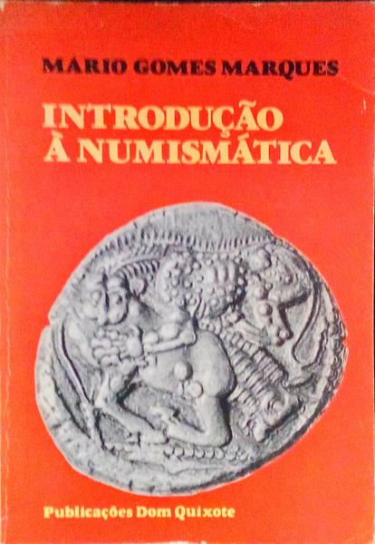 INTRODUÃ‡ÃƒO Ã€ NUMISMÃTICA.