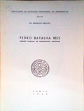 PEDRO BATALHA REIS (Grande Luminar da NumismÃ¡tica Nacional).