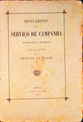 REGULAMENTO PARA O SERVIÃ‡O DE CAMPANHA. InstruÃ§Ãµes para o ServiÃ§o de SaÃºde.