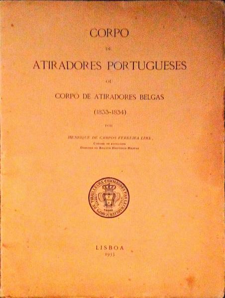 CORPO DE ATIRADORES PORTUGUESES OU CORPO DE ATIRADORES BELGAS (1833-1834)