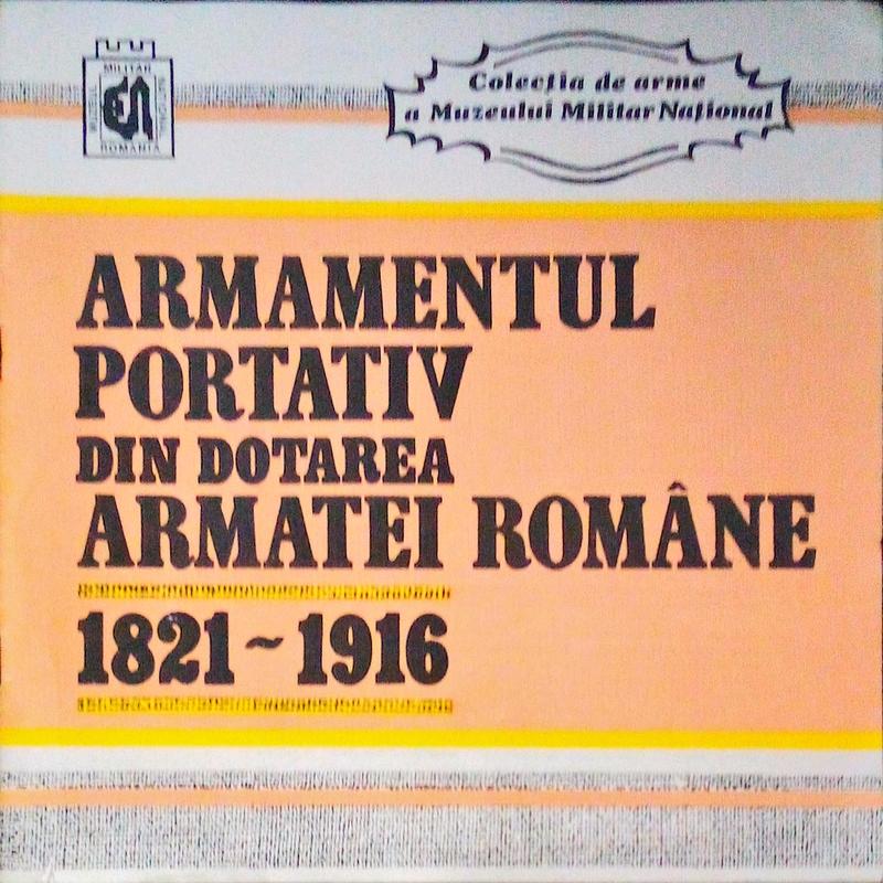 ARMAMENTUL PORTATIV DIN DOTAREA ARMATEI ROMÃ‚NE.