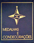 MEDALHAS E CONDECORAÃ‡Ã•ES.