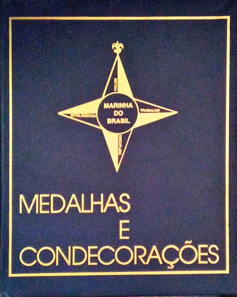 MEDALHAS E CONDECORAÃ‡Ã•ES.