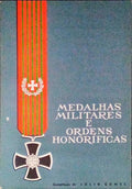 REGULAMENTO DA MEDALHA MILITAR E ORDENS HONORÃFICAS.