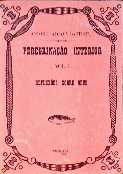PEREGRINAÃ‡ÃƒO INTERIOR. [2 VOLS.]