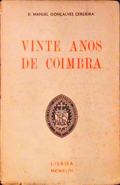 VINTE ANOS DE COIMBRA.