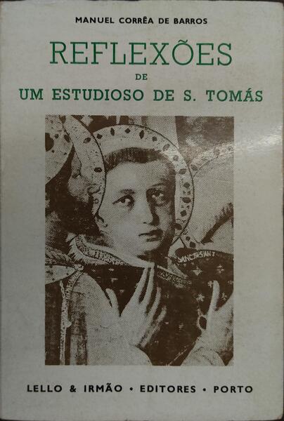 REFLEXÃ•ES DE UM ESTUDIOSO DE S. TOMÃS.