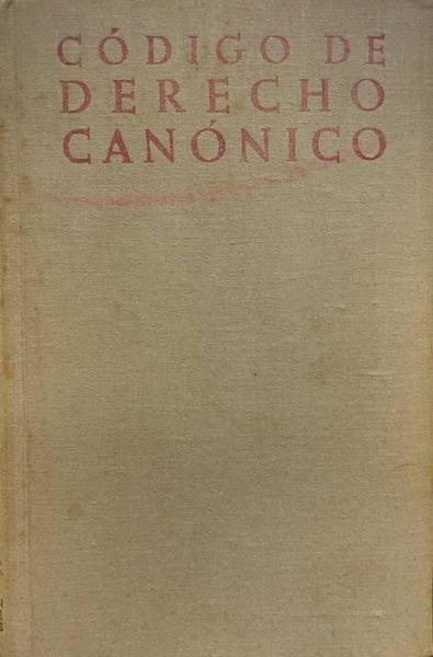 CÃ“DIGO DE DERECHO CANÃ“NICO Y LEGISLACIÃ“N COMPLEMENTARIA.