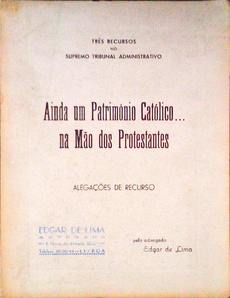 AINDA UM PATRIMÃ“NIO CATÃ“LICO... NA MÃƒO DOS PROTESTANTES.