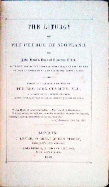 THE LITURGY OF THE CHURCH OF SCOTLAND.