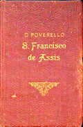 O POVERELLO S. FRANCISCO DE ASSIS.