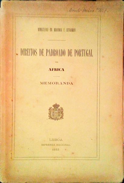 DIREITOS DE PADROADO DE PORTUGAL EM AFRICA. Memoranda.