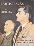 PARTICIPAÃ‡ÃƒO NA LITURGIA. InstruÃ§Ã£o de Musica Sacra et Sacra Liturgia.