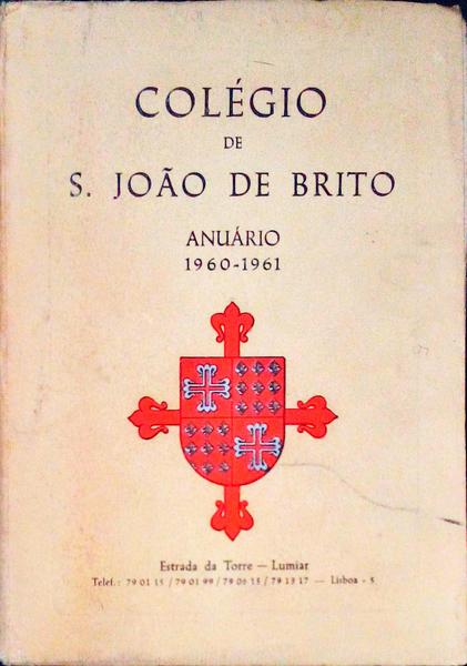 COLÃ‰GIO DE S. JOÃƒO DE BRITO, ANUÃRIO 1960-1961.