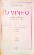 O VINHO, PROPRIEDADES E APLICAÃ‡Ã•ES. [2.Âª EDIÃ‡ÃƒO]