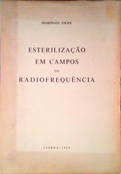 ESTERILIZAÃ‡ÃƒO EM CAMPOS DE RADIOFREQUÃŠNCIA.