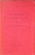 THE EVOLUTION OF SUGARCANE CULTURE IN MAURITIUS.