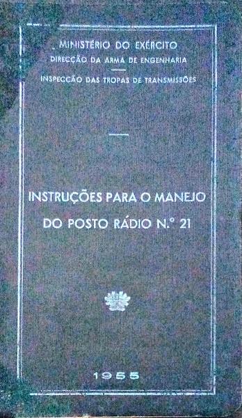 INSTRUÃ‡Ã•ES PARA O MANEJO DO POSTO RÃDIO N.Âº 21.