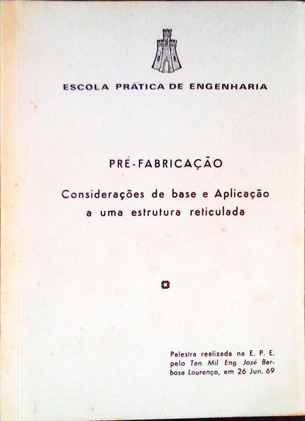 CONSIDERAÃ‡Ã•ES DE BASE E APLICAÃ‡ÃƒO A UMA ESTRUTURA RETICULADA.
