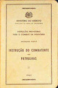 INSTRUÃ‡ÃƒO DO COMBATENTE, PATRULHAS. [1962]