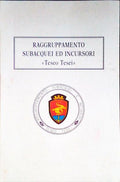 RAGGRUPPAMENTO SUBACQUEI ED INCURSORI. Teseo Tesei.