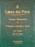 A CULTURA DOS POVOS. Curso Historico de Pedagogia, Filosofia e Moral.