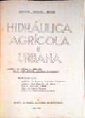 HIDRÃULICA AGRÃCOLA E URBANA.