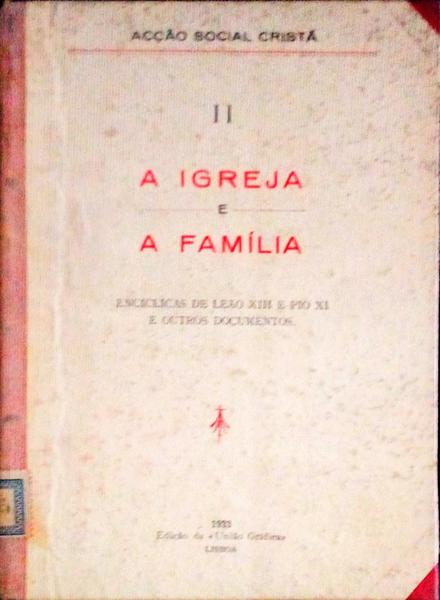 IGREJA (A) E A FAMÃLIA.