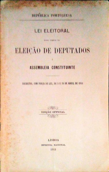 LEI ELEITORAL PARA SERVIR NA ELEIÃ‡ÃƒO DE DEPUTADOS Ã ASSEMBLEIA CONSTITUINTE.