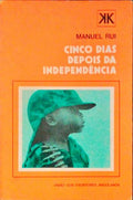 CINCO DIAS DEPOIS DA INDEPENDÃŠNCIA.